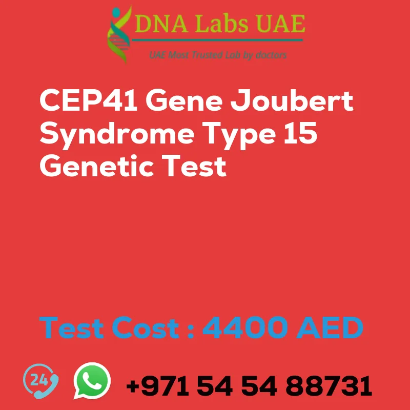 CEP41 Gene Joubert Syndrome Type 15 Genetic Test sale cost 4400 AED