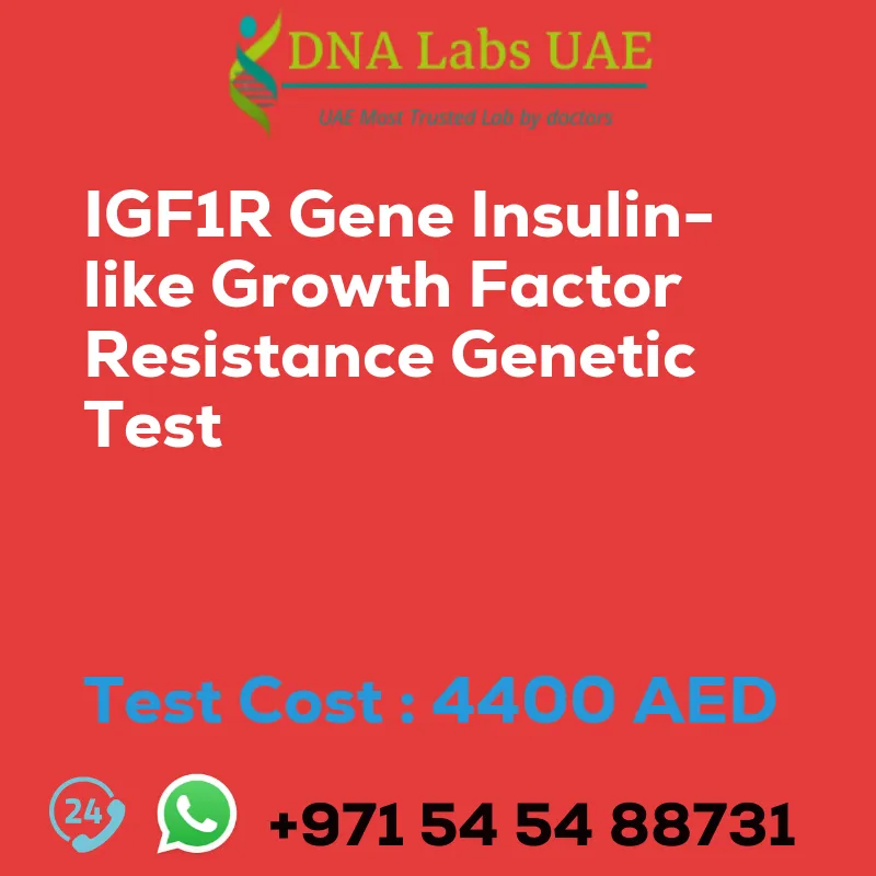 IGF1R Gene Insulin-like Growth Factor Resistance Genetic Test sale cost 4400 AED