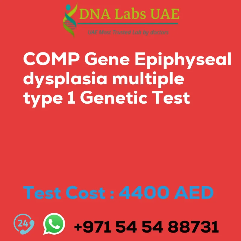 COMP Gene Epiphyseal dysplasia multiple type 1 Genetic Test sale cost 4400 AED