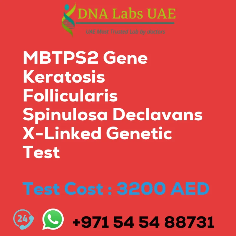 MBTPS2 Gene Keratosis Follicularis Spinulosa Declavans X-Linked Genetic Test sale cost 3200 AED