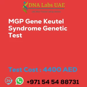 MGP Gene Keutel Syndrome Genetic Test sale cost 4400 AED