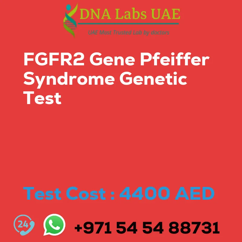 FGFR2 Gene Pfeiffer Syndrome Genetic Test sale cost 4400 AED