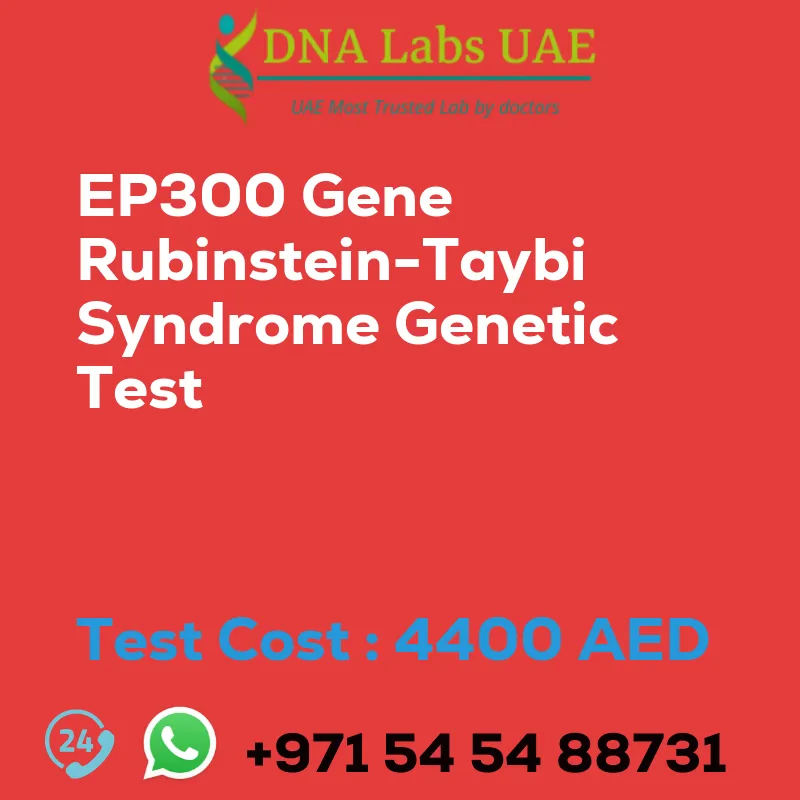 EP300 Gene Rubinstein-Taybi Syndrome Genetic Test sale cost 4400 AED