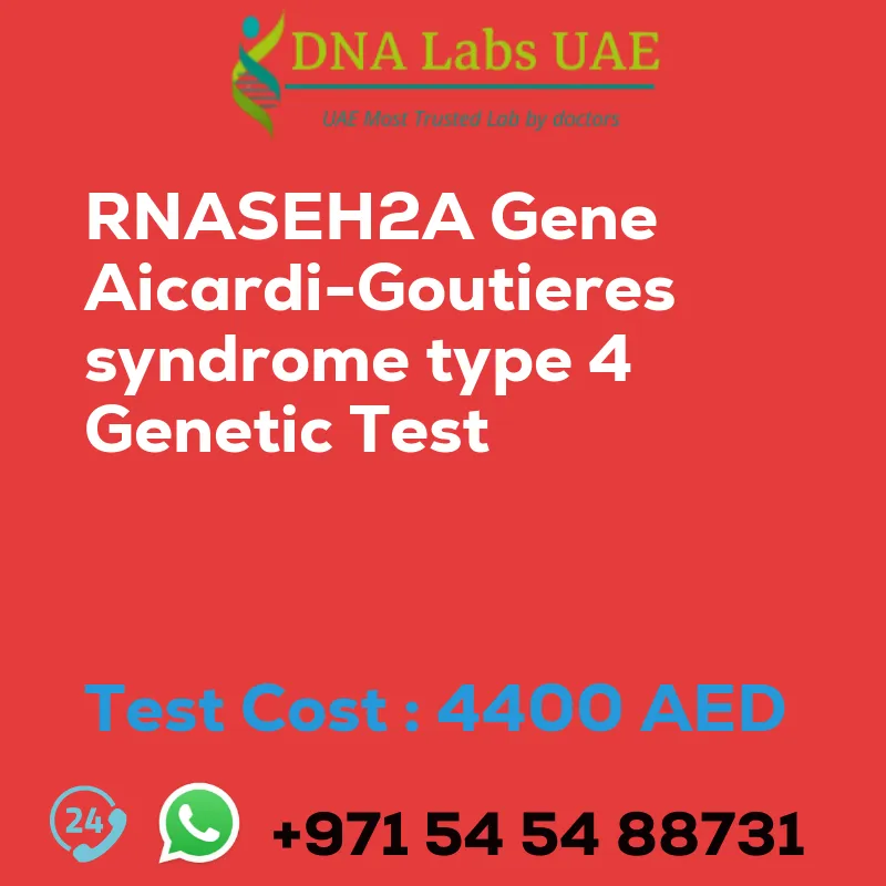 RNASEH2A Gene Aicardi-Goutieres syndrome type 4 Genetic Test sale cost 4400 AED