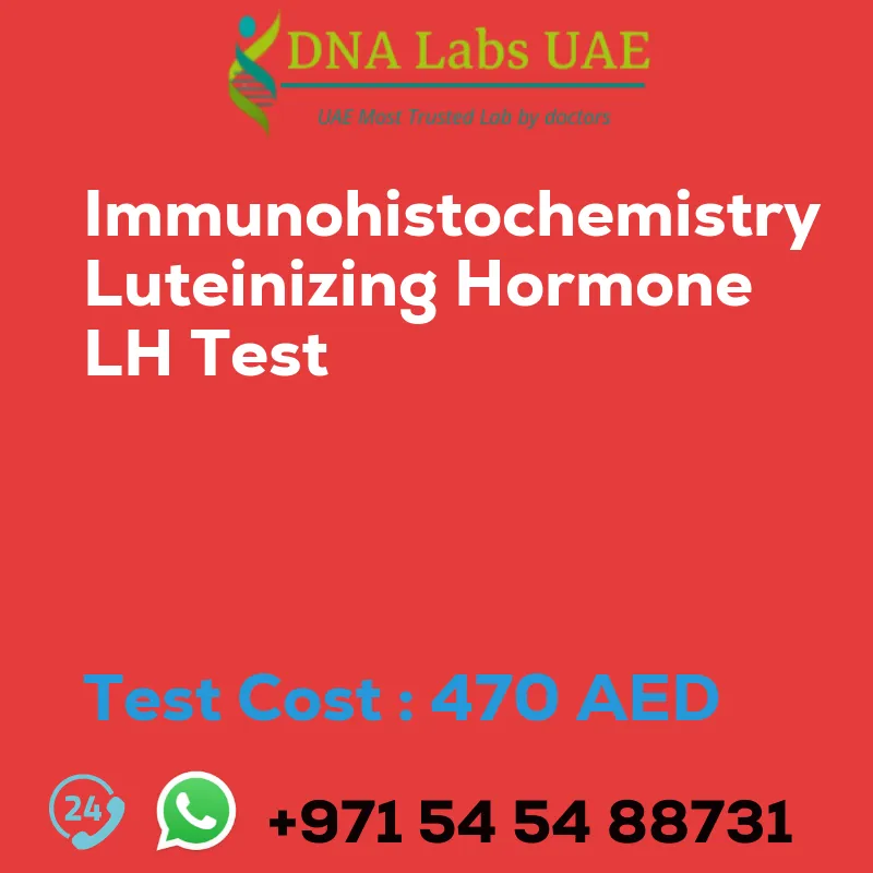 Immunohistochemistry Luteinizing Hormone LH Test sale cost 470 AED
