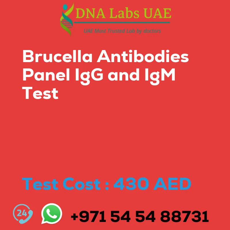 Brucella Antibodies Panel IgG and IgM Test sale cost 430 AED