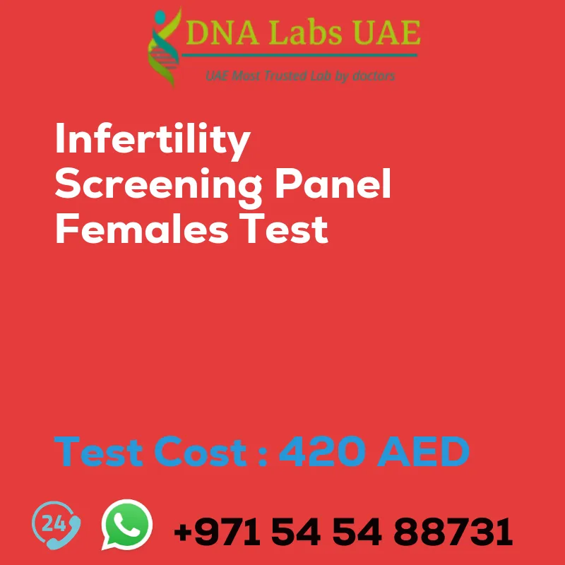 Infertility Screening Panel Females Test sale cost 420 AED