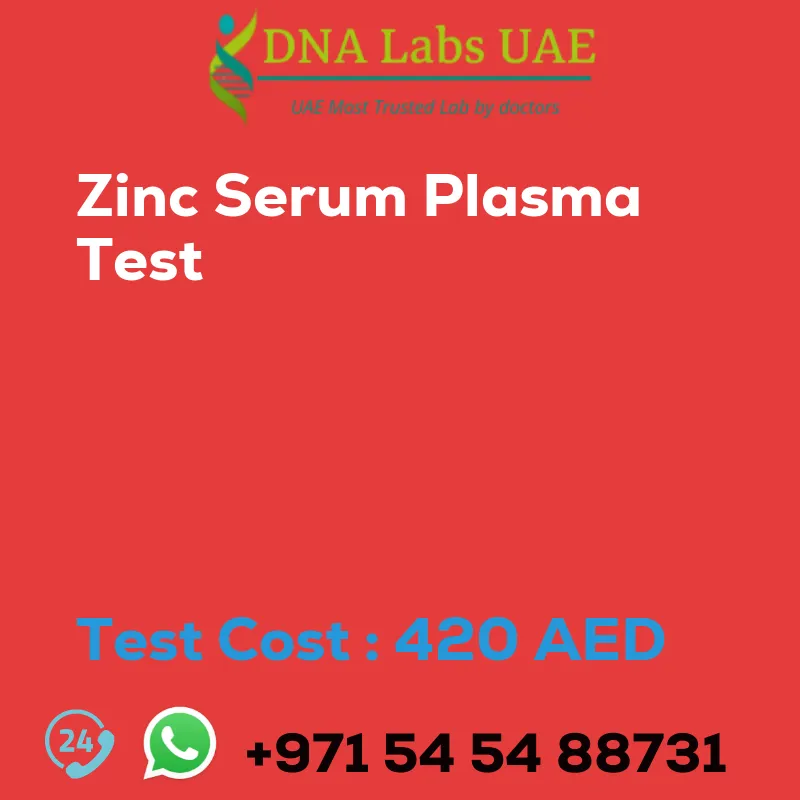 Zinc Serum Plasma Test sale cost 420 AED