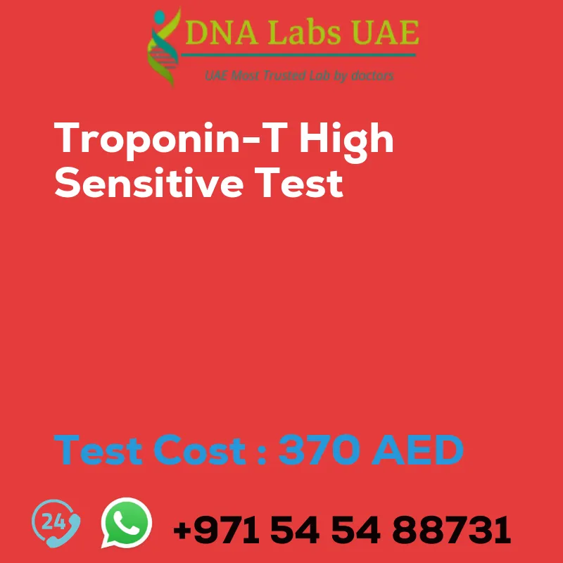 Troponin-T High Sensitive Test sale cost 370 AED