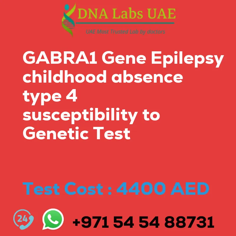 GABRA1 Gene Epilepsy childhood absence type 4 susceptibility to Genetic Test sale cost 4400 AED