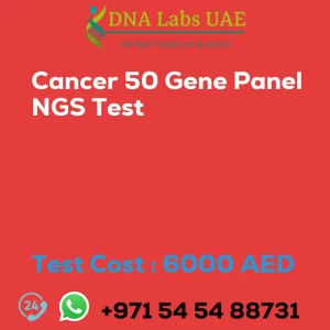 Cancer 50 Gene Panel NGS Test sale cost 6000 AED